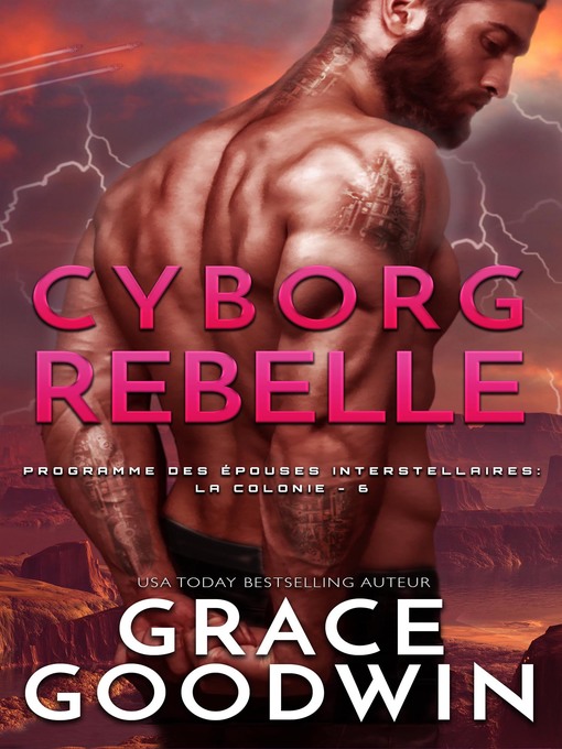 Title details for Cyborg Rebelle by Grace Goodwin - Available